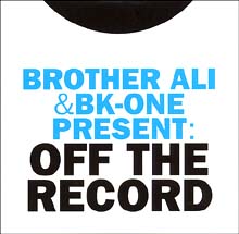 Brother Ali & BK-One